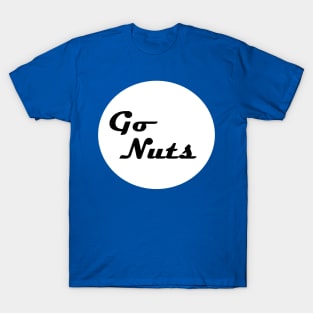 GO NUTS LOGO T-Shirt